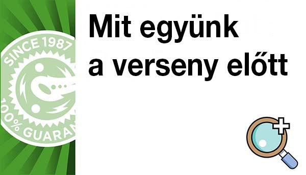 MIT EGYÜNK VERSENY ELŐTT